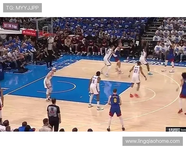 2017年雷霆队与掘金队激战回顾精彩瞬间与赛场亮点分析 2017年雷霆队与掘金队激战回顾精彩瞬间与赛场亮点分析